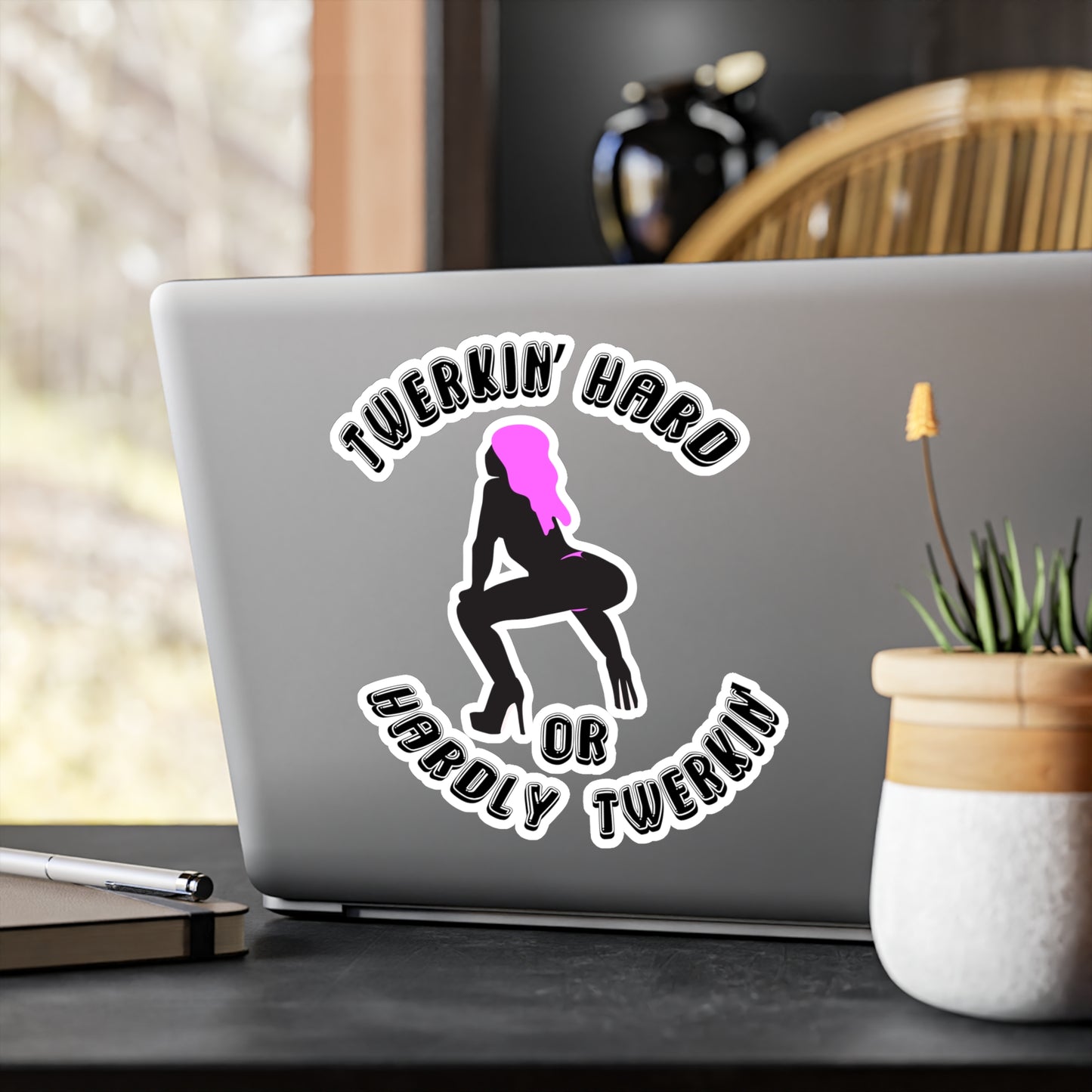 Twerkin’ Hard or Hardly Twerkin’ Kiss-Cut Vinyl Sticker (Water Resistant)